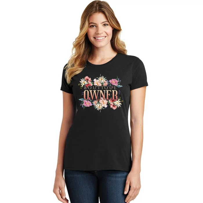 Boutique Owner Floral Women's T-Shirt