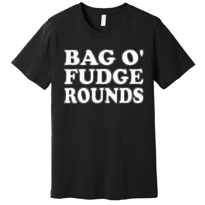 BAG O FUDGE ROUNDS HALLOWEEN COSTUME Premium T-Shirt