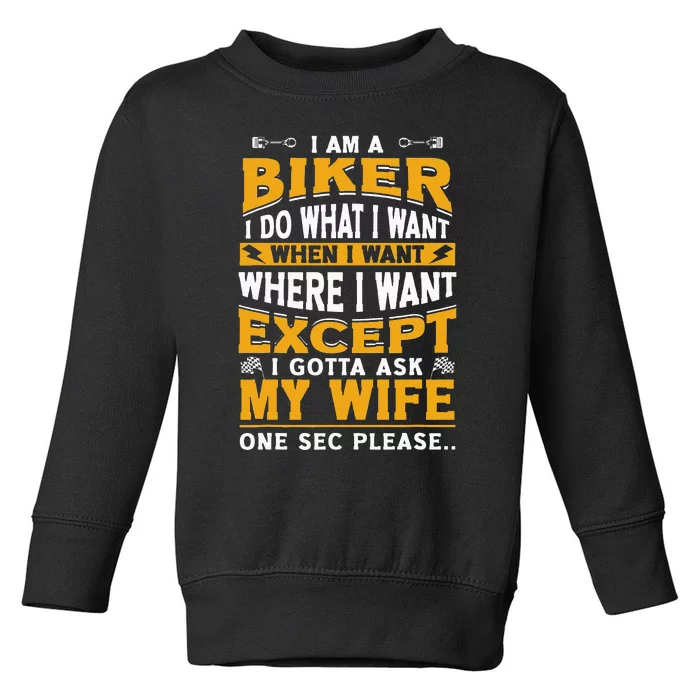 Biker Outfit Funny Motorcycle Quotes Accessories For Men Toddler Sweatshirt