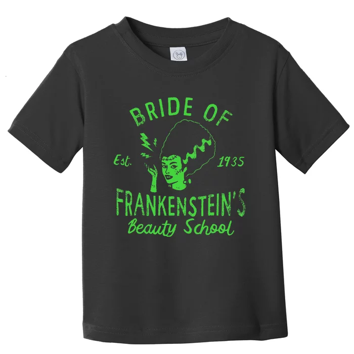 Bride Of Frankensteins Beauty School Toddler T-Shirt