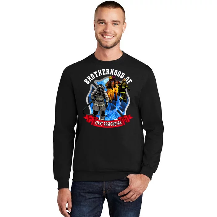 Brotherhood Of First Responders Sweatshirt