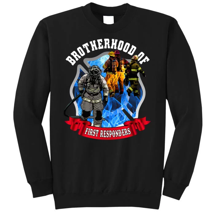 Brotherhood Of First Responders Sweatshirt