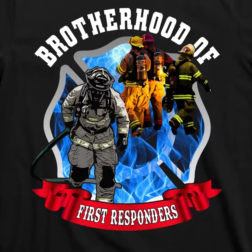 Brotherhood Of First Responders T-Shirt