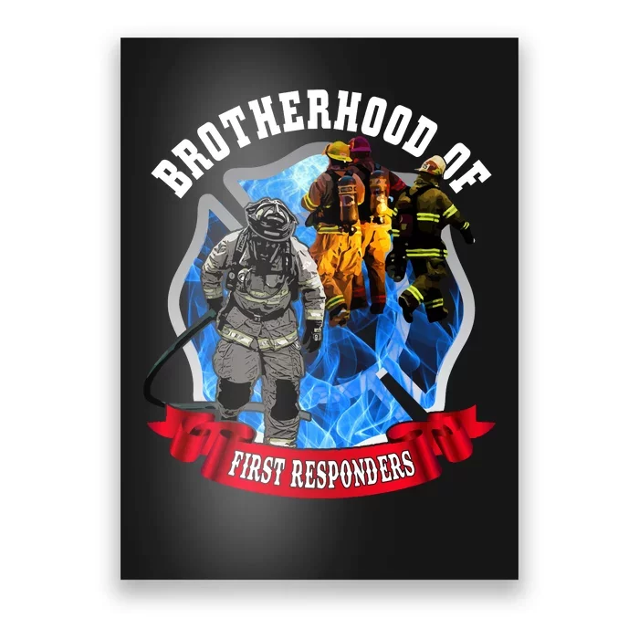 Brotherhood Of First Responders Poster