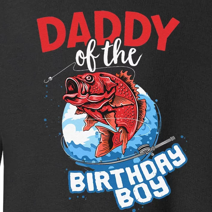 Big One Fishing Theme Daddy Of The Birthday Toddler Sweatshirt