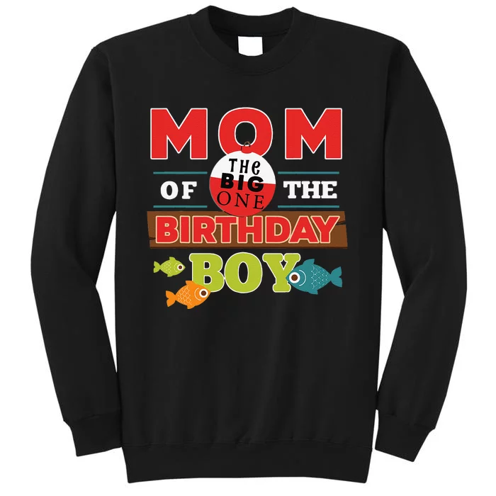 Big One Fishing Theme Mom Of The Birthday Tall Sweatshirt