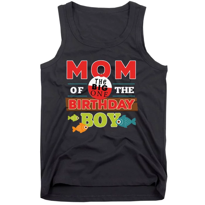 Big One Fishing Theme Mom Of The Birthday Tank Top