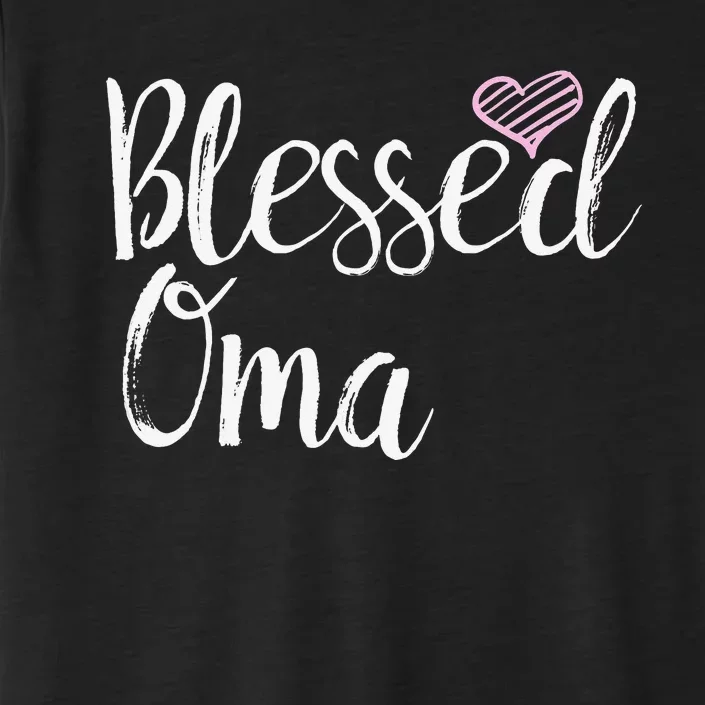 Blessed Oma grandma gifts ChromaSoft Performance T-Shirt