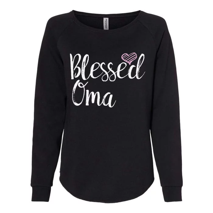 Blessed Oma grandma gifts Womens California Wash Sweatshirt