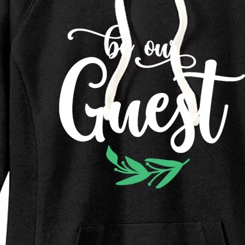 Be Our Guest Wedding Gift Women's Fleece Hoodie