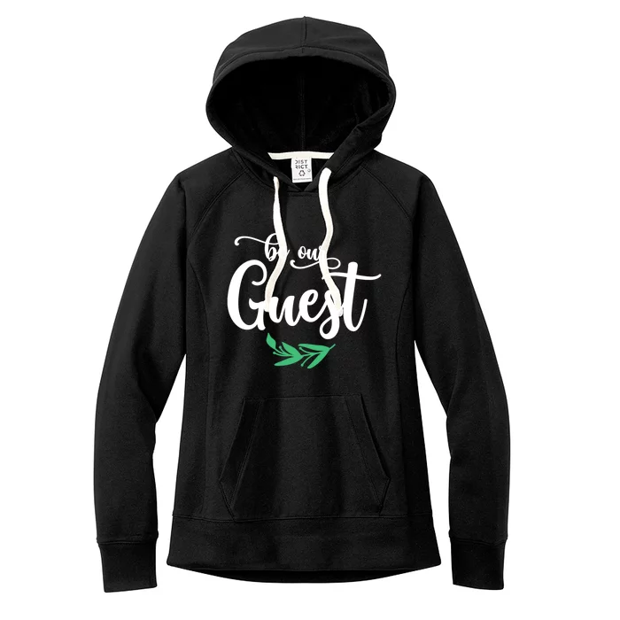 Be Our Guest Wedding Gift Women's Fleece Hoodie