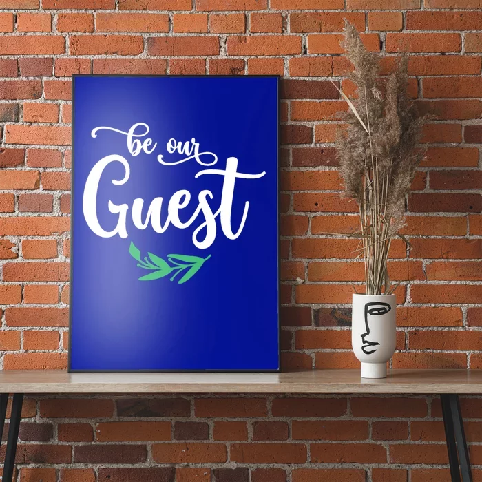 Be Our Guest Wedding Gift Poster