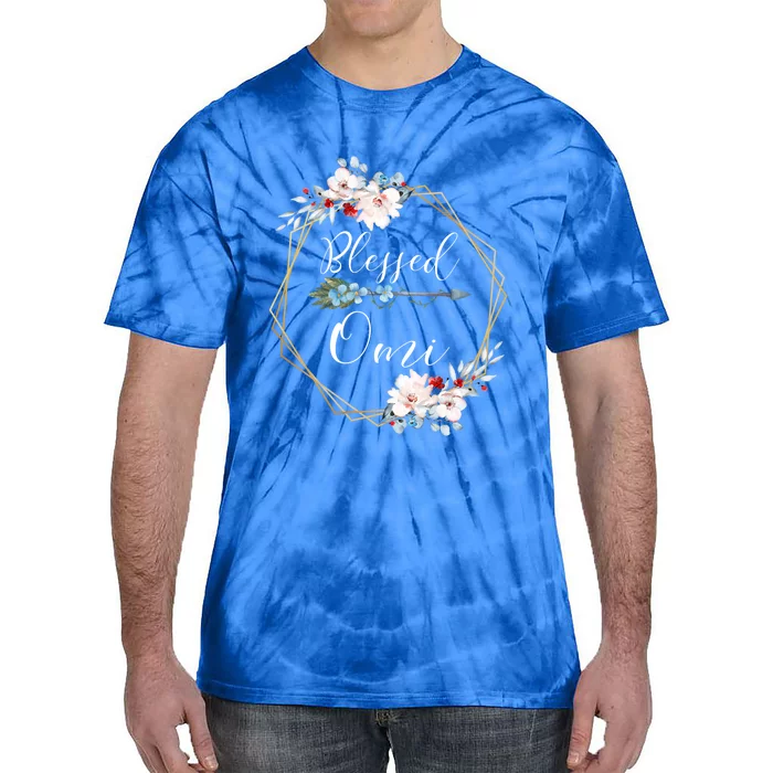 Blessed Omi Grandma Gift Tie-Dye T-Shirt