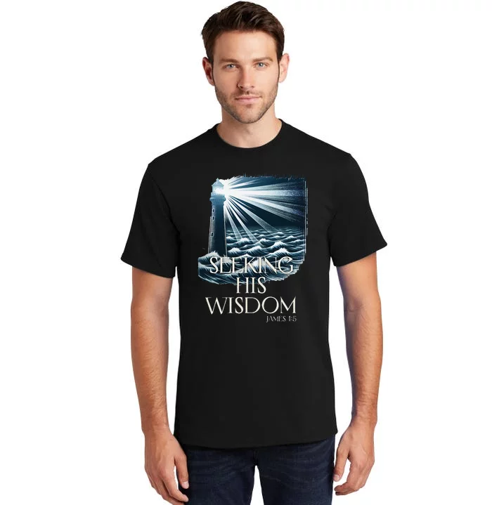 Beacon Of His Wisdom John 15 Tall T-Shirt