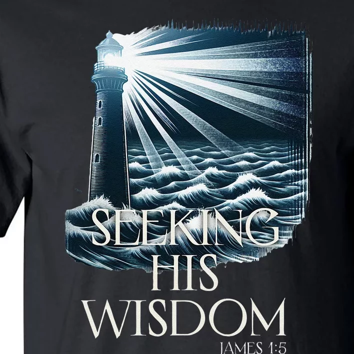 Beacon Of His Wisdom John 15 Tall T-Shirt