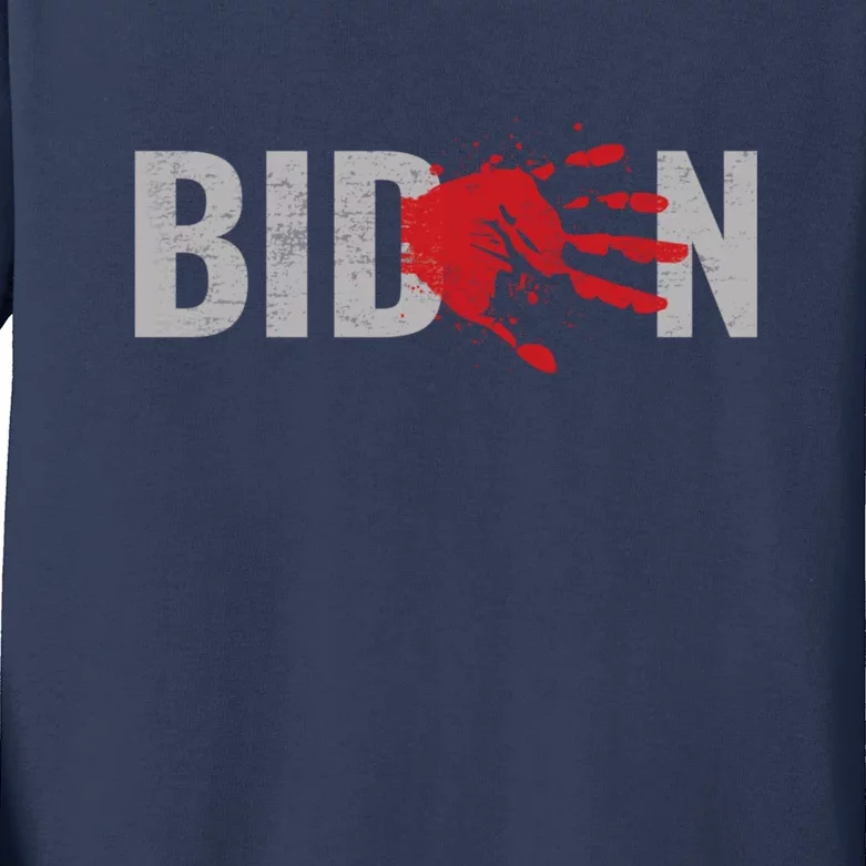 Blood On His Hands Anti Joe Biden Bloody Handprint Kids Long Sleeve Shirt