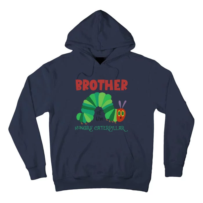 Brother Of Hungry Caterpillar Funny Caterpillar Birthday Tall Hoodie