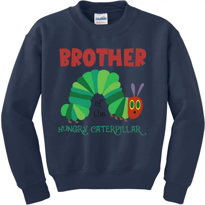 Brother Of Hungry Caterpillar Funny Caterpillar Birthday Kids Sweatshirt