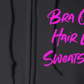 Bra Off Hair Up Sweats On Full Zip Hoodie