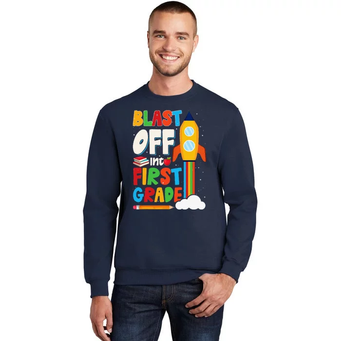 Blast Off Into 1st Grade First Day Of School Sweatshirt