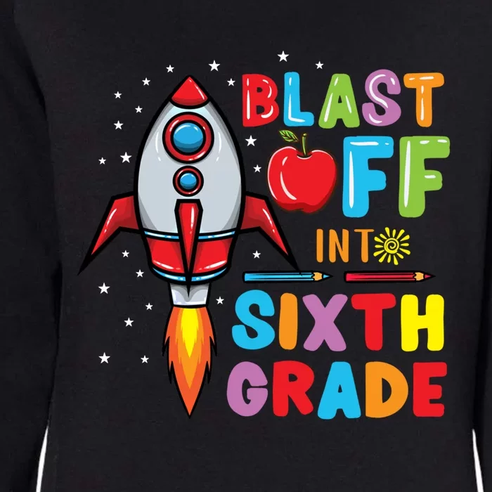 Blast Off Into 6Th Grade Gift Womens California Wash Sweatshirt