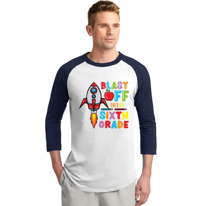 Blast Off Into 6Th Grade Gift Baseball Sleeve Shirt