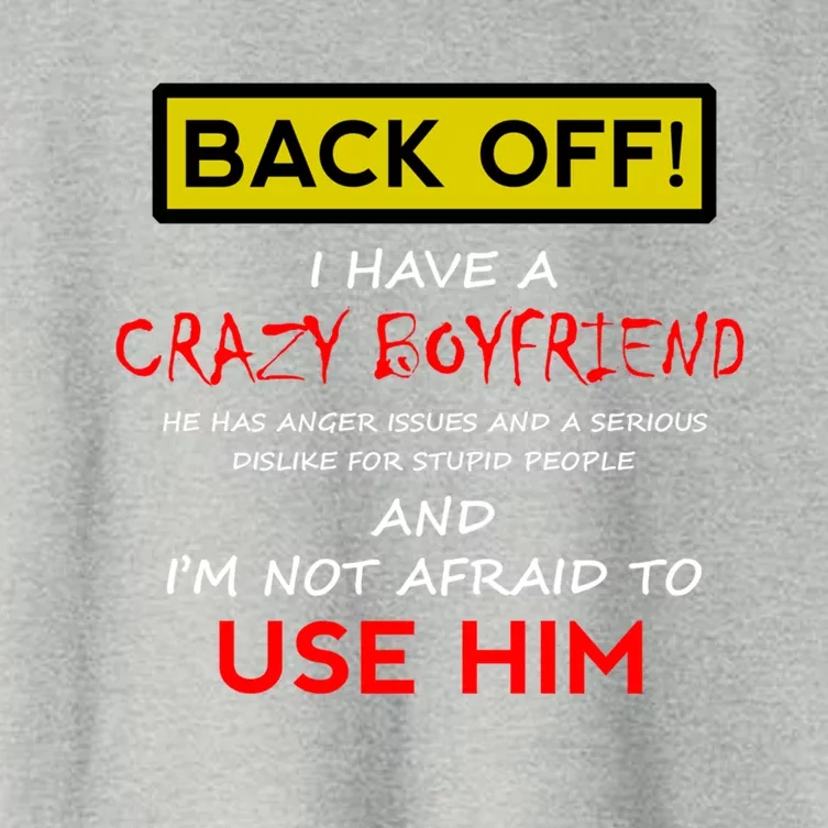 Back Off I Have A Crazy Friend Gift Friend Women's Crop Top Tee