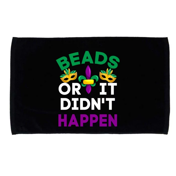 Beads Or It Didn't Happen Mardi Gras Microfiber Hand Towel