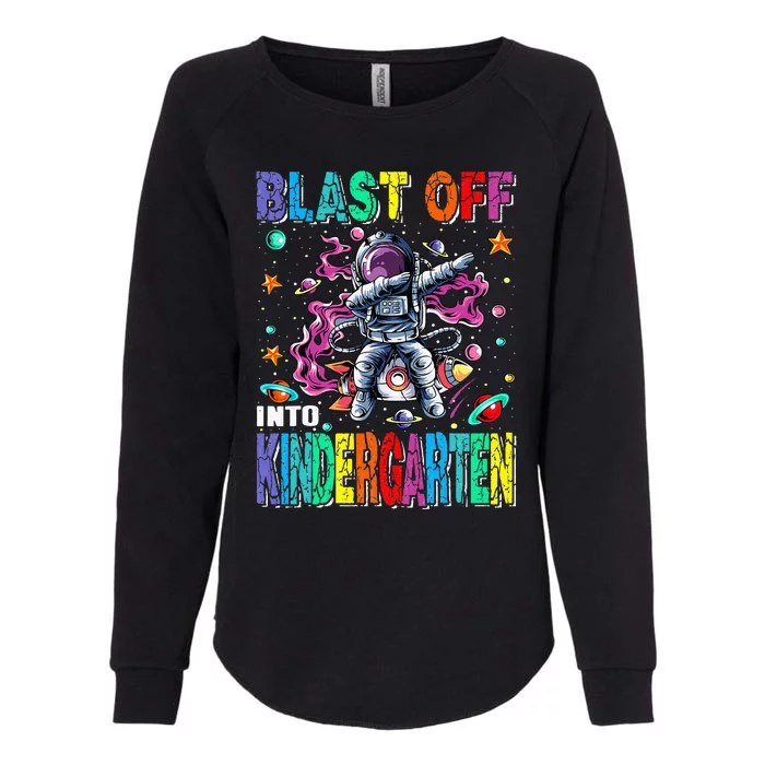 Blast Off Into Kindergarten Rocket Back To School Womens California Wash Sweatshirt