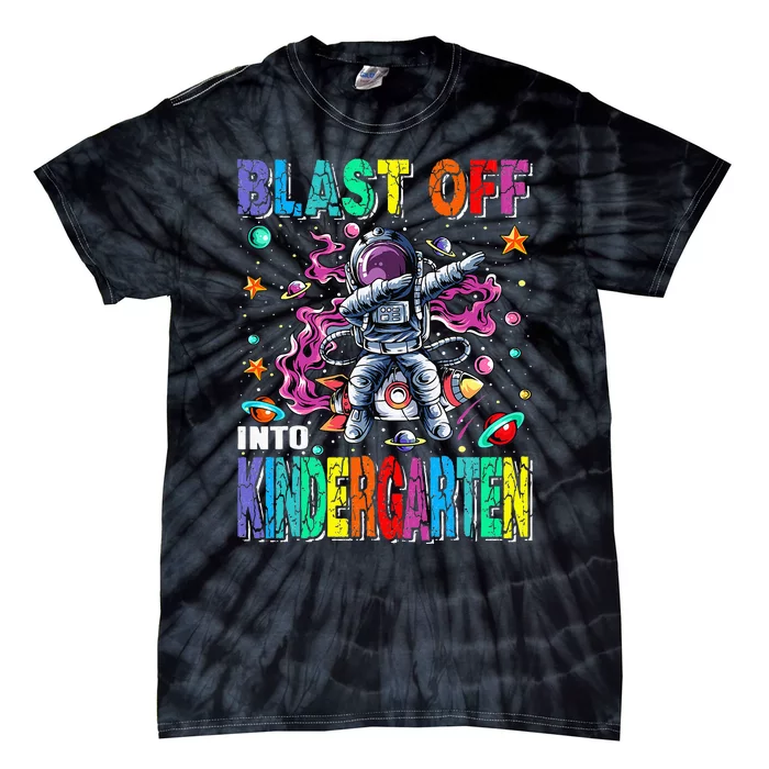 Blast Off Into Kindergarten Rocket Back To School Tie-Dye T-Shirt