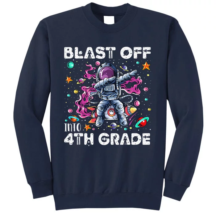 Blast Off Into 4th Grade First Day Of School Space Rocket Tall Sweatshirt