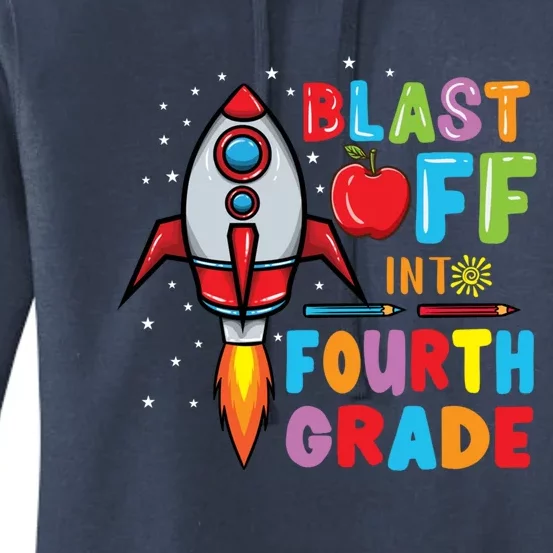 Blast Off Into 4Th Grade Gift Women's Pullover Hoodie