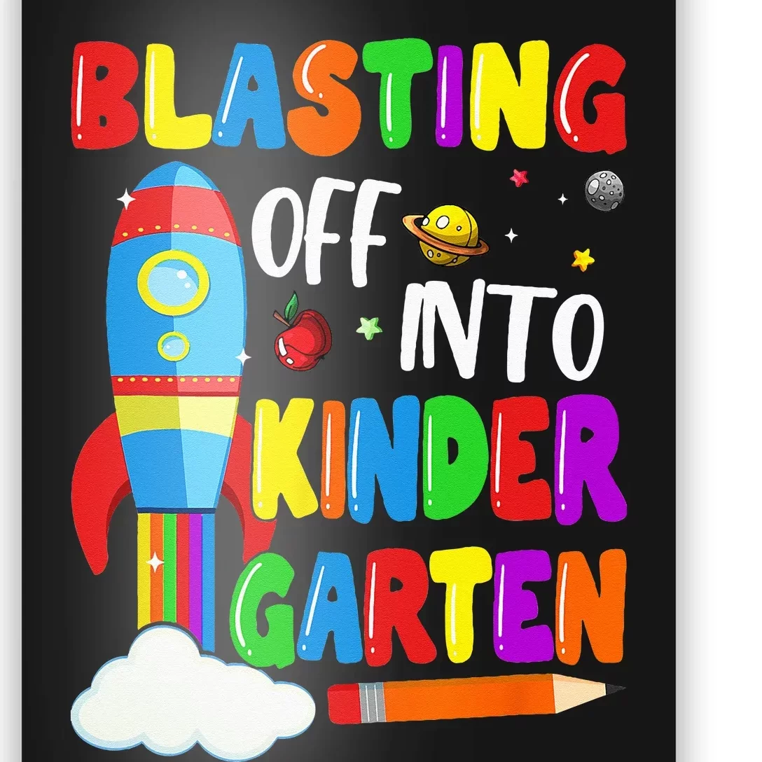 Blasting Off Into Kindergarten Funny Back To School Poster