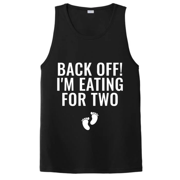 Back Off! I'm Eating For Two Gift Performance Tank