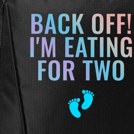 Back Off! I'm Eating For Two Gift City Backpack