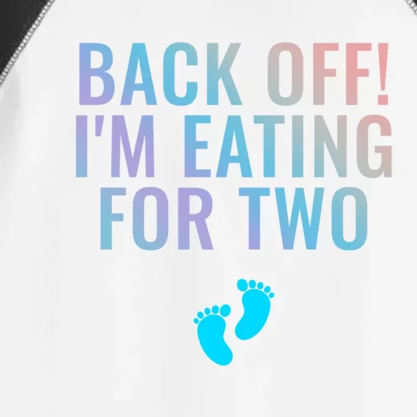 Back Off! I'm Eating For Two Gift Toddler Fine Jersey T-Shirt