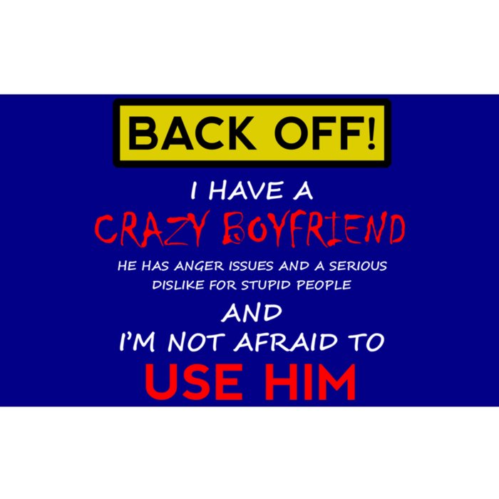 Back Off I Have A Crazy Friend Gift Friend Gift Bumper Sticker