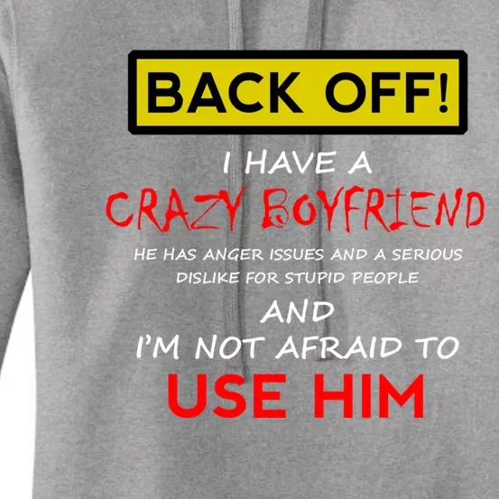 Back Off I Have A Crazy Friend Gift Friend Gift Women's Pullover Hoodie