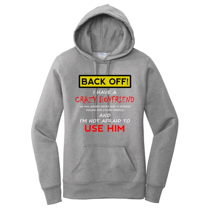 Back Off I Have A Crazy Friend Gift Friend Gift Women's Pullover Hoodie