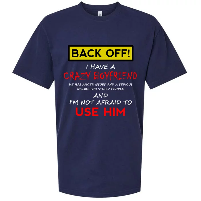 Back Off I Have A Crazy Friend Gift Friend Gift Sueded Cloud Jersey T-Shirt