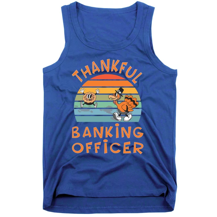 Banking Officer Job Funny Thanksgiving Gift Tank Top