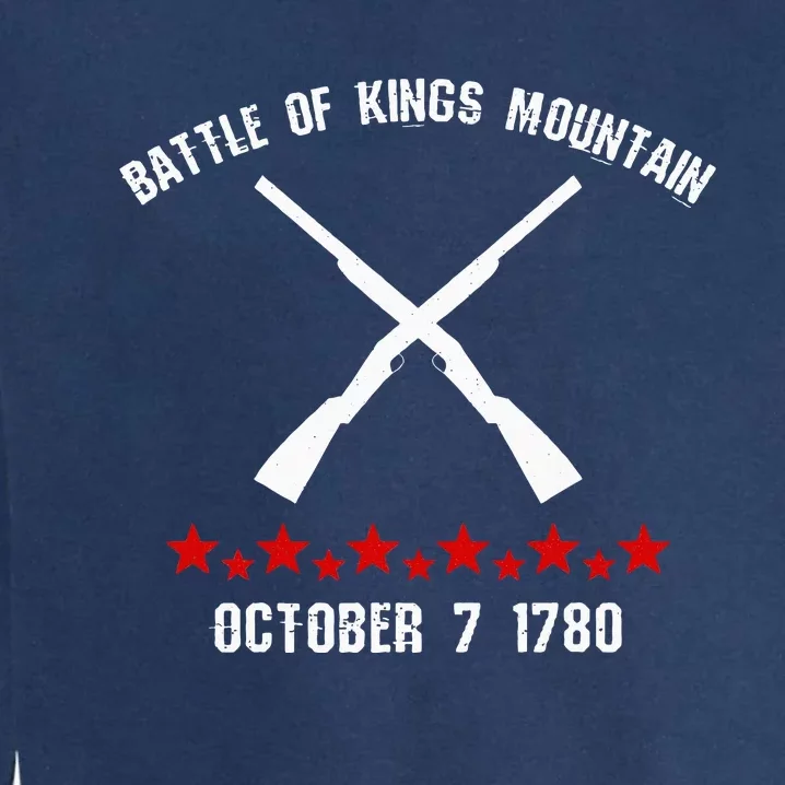 Battle Of Kings Mountain Revolutionary War 1780 Reenactor Garment-Dyed Sweatshirt