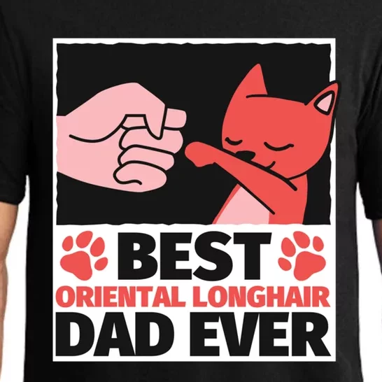 Best Oriental Longhair Dad Ever Gift Pajama Set