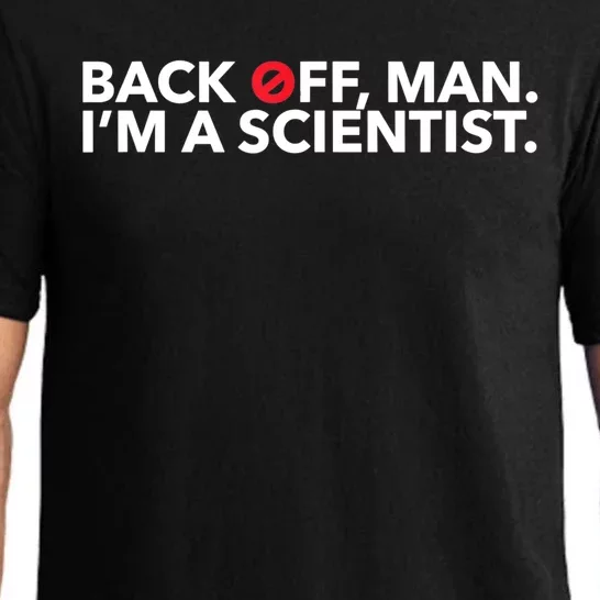 Back Off Man. I'm A Scientist. 80s Ghost Funny Quote Shirt Pajama Set