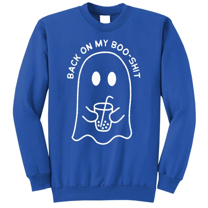 Back On My Boo Funny Ghost Boo Halloween Spooky Season Sweatshirt