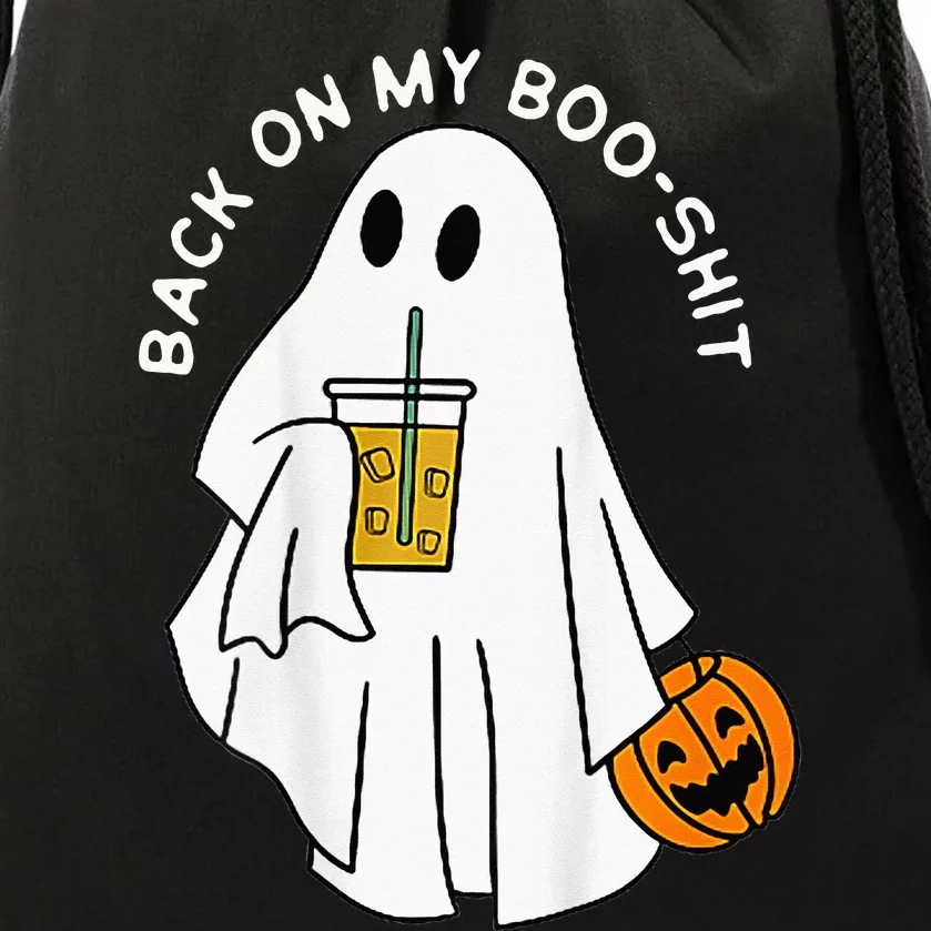 Back On My BooShit Funny Ghost Boo Halloween Spooky Season Drawstring Bag