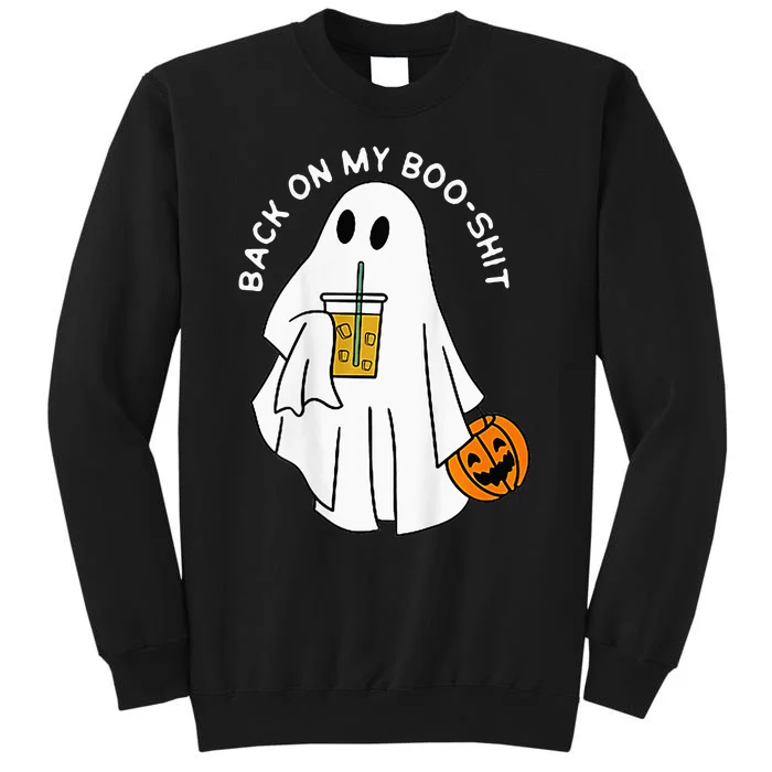 Back On My BooShit Funny Ghost Boo Halloween Spooky Season Tall Sweatshirt