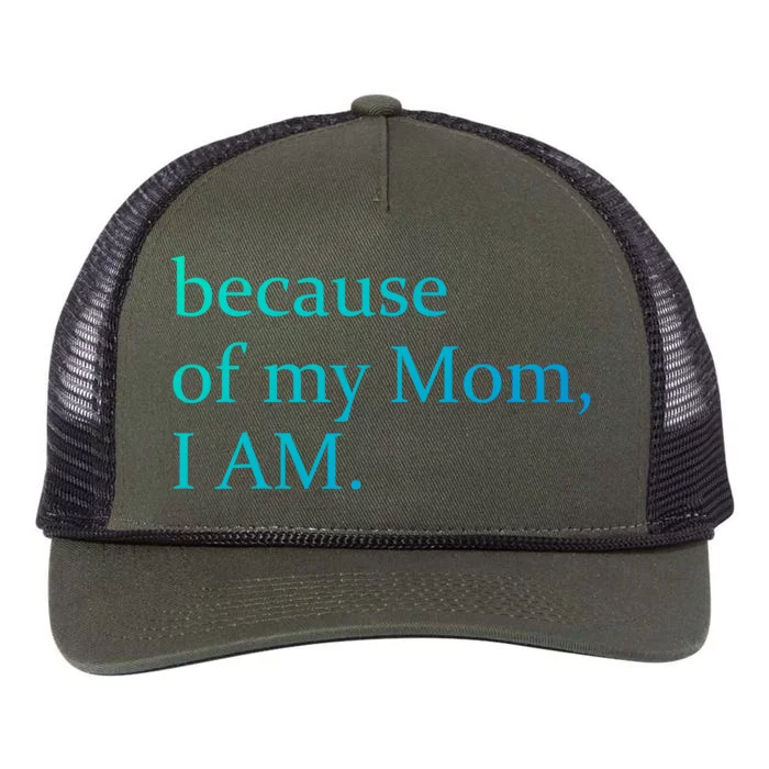 Because Of My Mom I Am Cool Gift Retro Rope Trucker Hat Cap