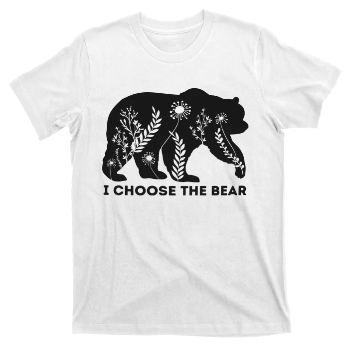 Bears Or Man I Choose The Bear T-Shirt