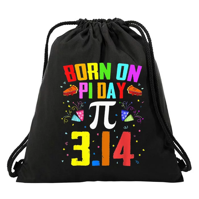 Born On March 14 Happy Pi Day Birthday Math Teacher Drawstring Bag